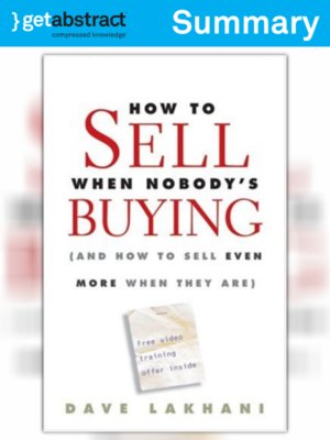 cover image of How To Sell When Nobody's Buying (Summary)